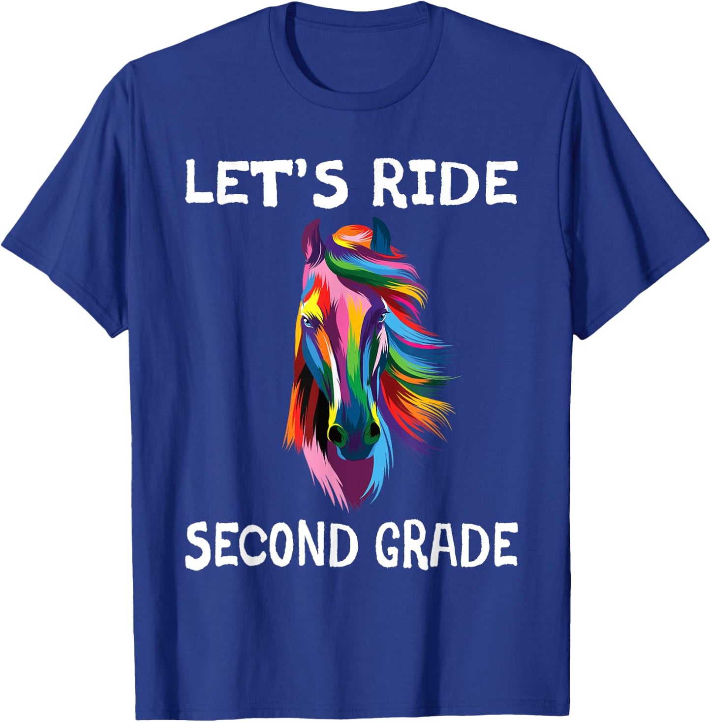 Let's Ride 2nd Second Grade Horse Girls Back To School T-Shirt - T-Shirt | Royal