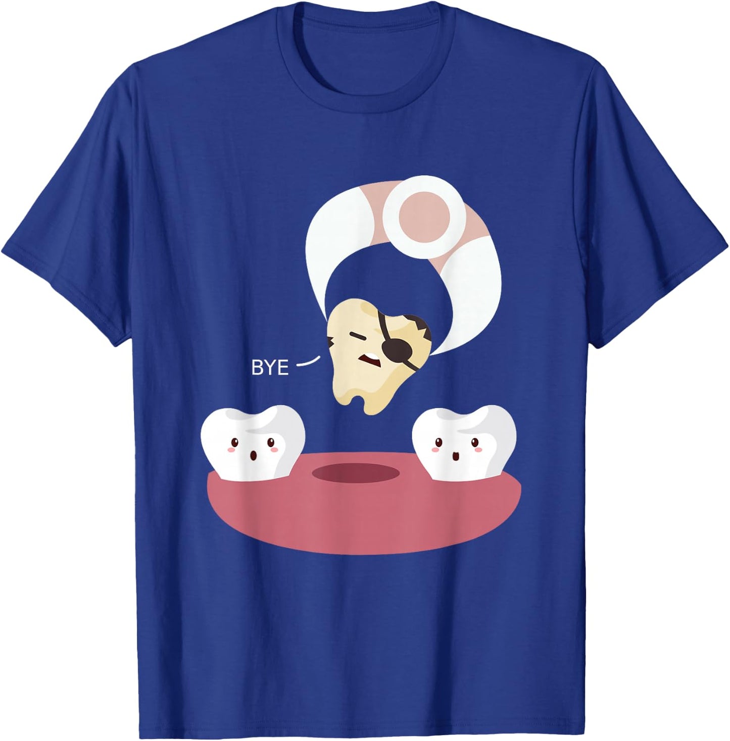 Dentistry Funny Pirate Teeth Tooth Extraction Humor Dentist T-Shirt - T-Shirt | Royal