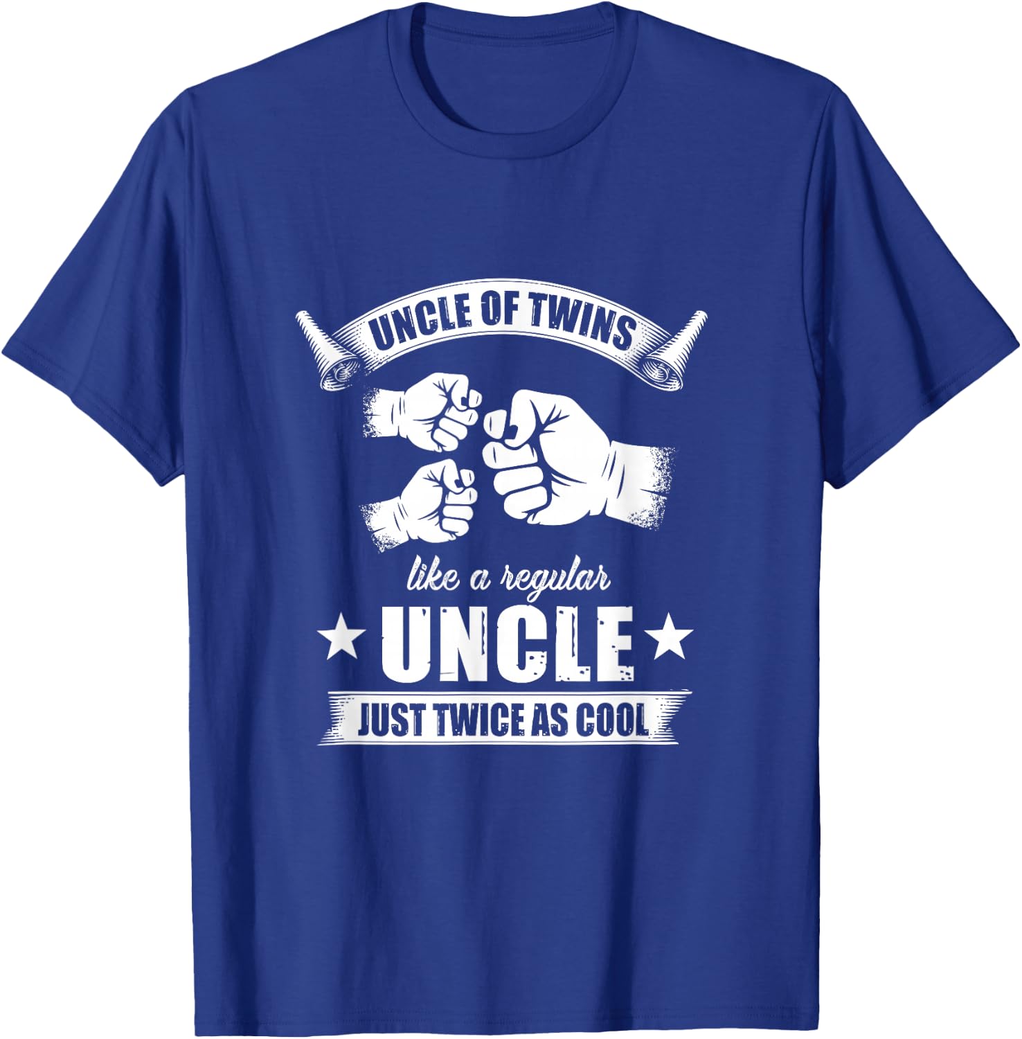 Uncle Of Twins Like A Regular Uncle Just Twice As Cool Funny T-Shirt - T-Shirt | Royal