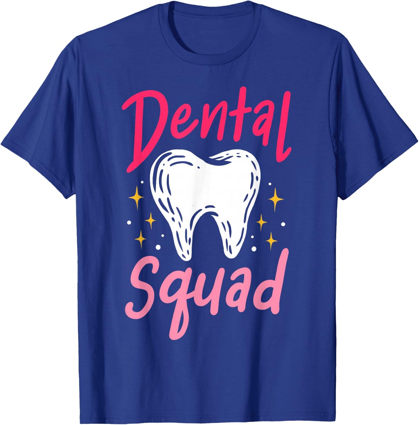 Dentist Dentistry Dental Assistant Dental Hygienist Gift T-Shirt - T-Shirt | Royal