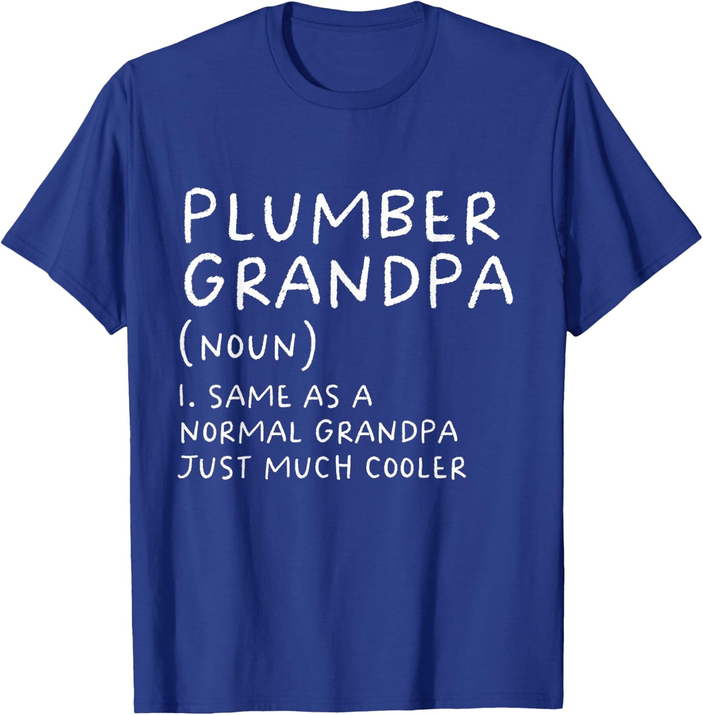Plumber Grandpa Definition Funny Plumbing T-Shirt - T-Shirt | Royal