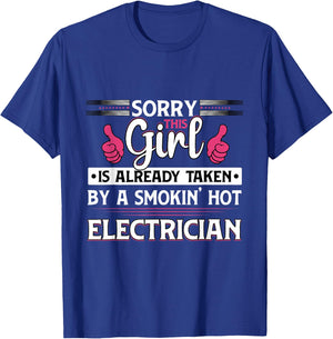 Sorry Girl Is Taken Funny Electrician Wife Women Girls Gift T-Shirt - T-Shirt | Royal