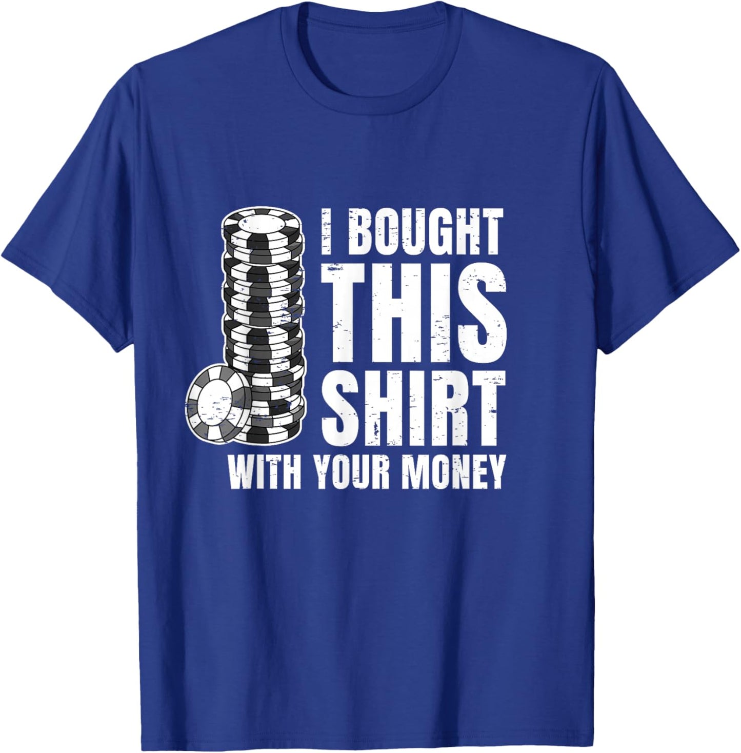 Poker Player Poker Cards Game Money T-Shirt - T-Shirt | Royal