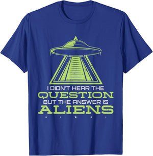 UFO Flying Saucer But The Answer Is Alien T-Shirt - T-Shirt | Royal