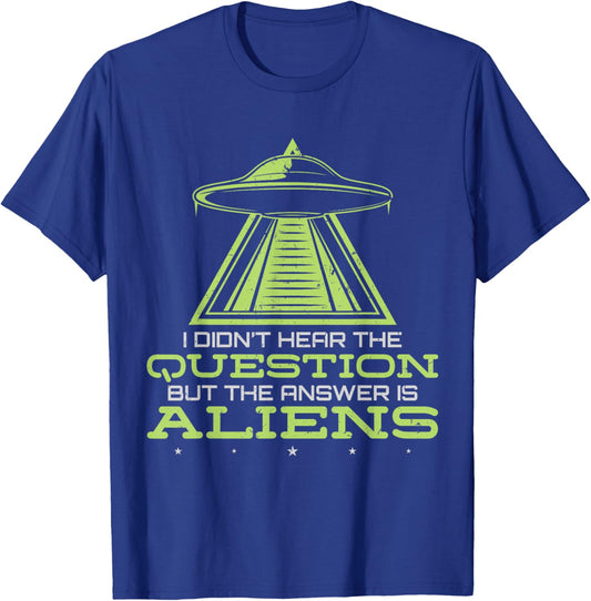 UFO Flying Saucer But The Answer Is Alien T-Shirt - T-Shirt | Royal