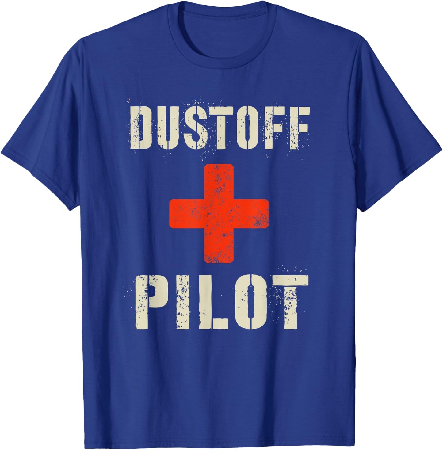 Funny DUSTOFF PILOT Medevac Rescue Military Officer Mission T-Shirt - T-Shirt | Royal