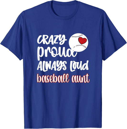 Crazy Proud Baseball Aunt Baseball Fan Baseball Auntie T-Shirt - T-Shirt | Royal