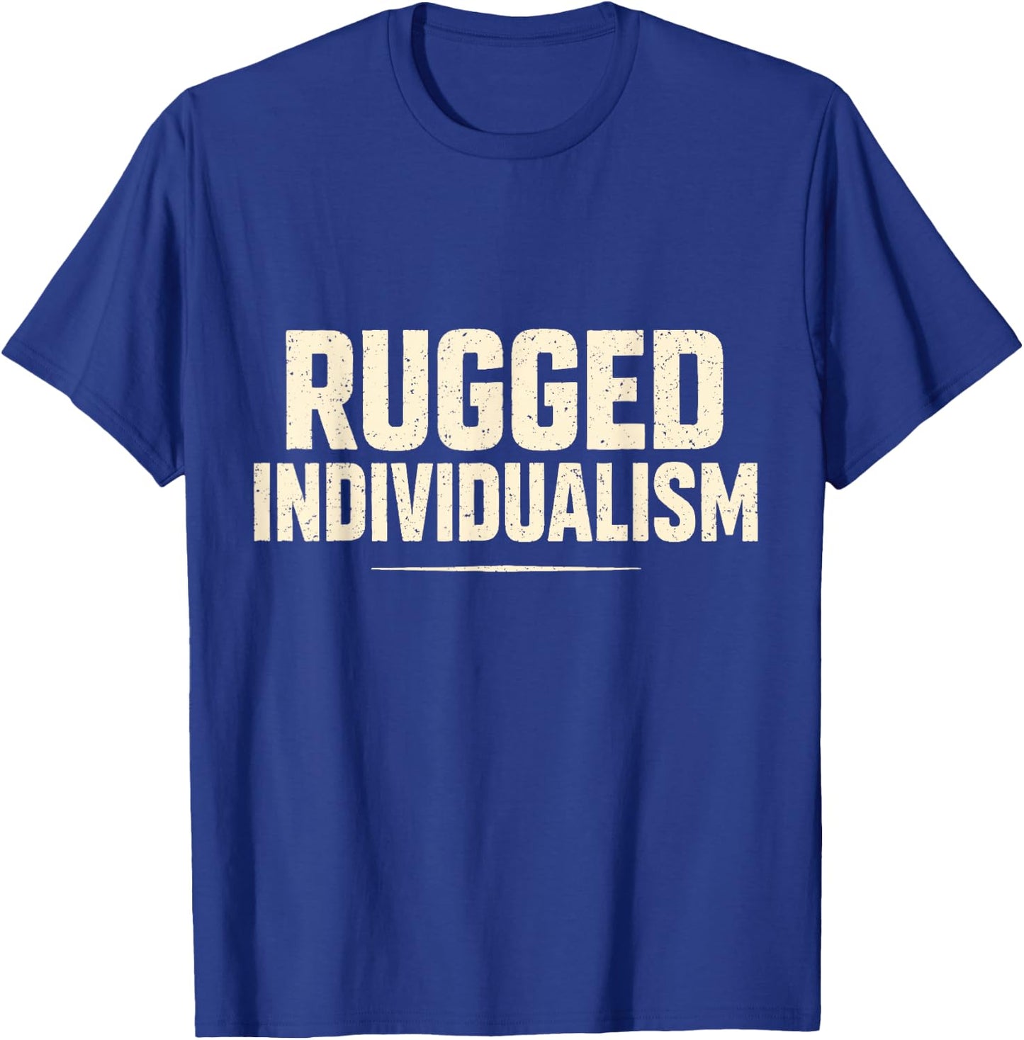 Rugged Individualism Freedom Spirit Outdoors Adventure T-Shirt - T-Shirt | Royal