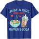 Just a Girl who loves Ramen and Boba Bubble Tea T-Shirt - T-Shirt | Royal