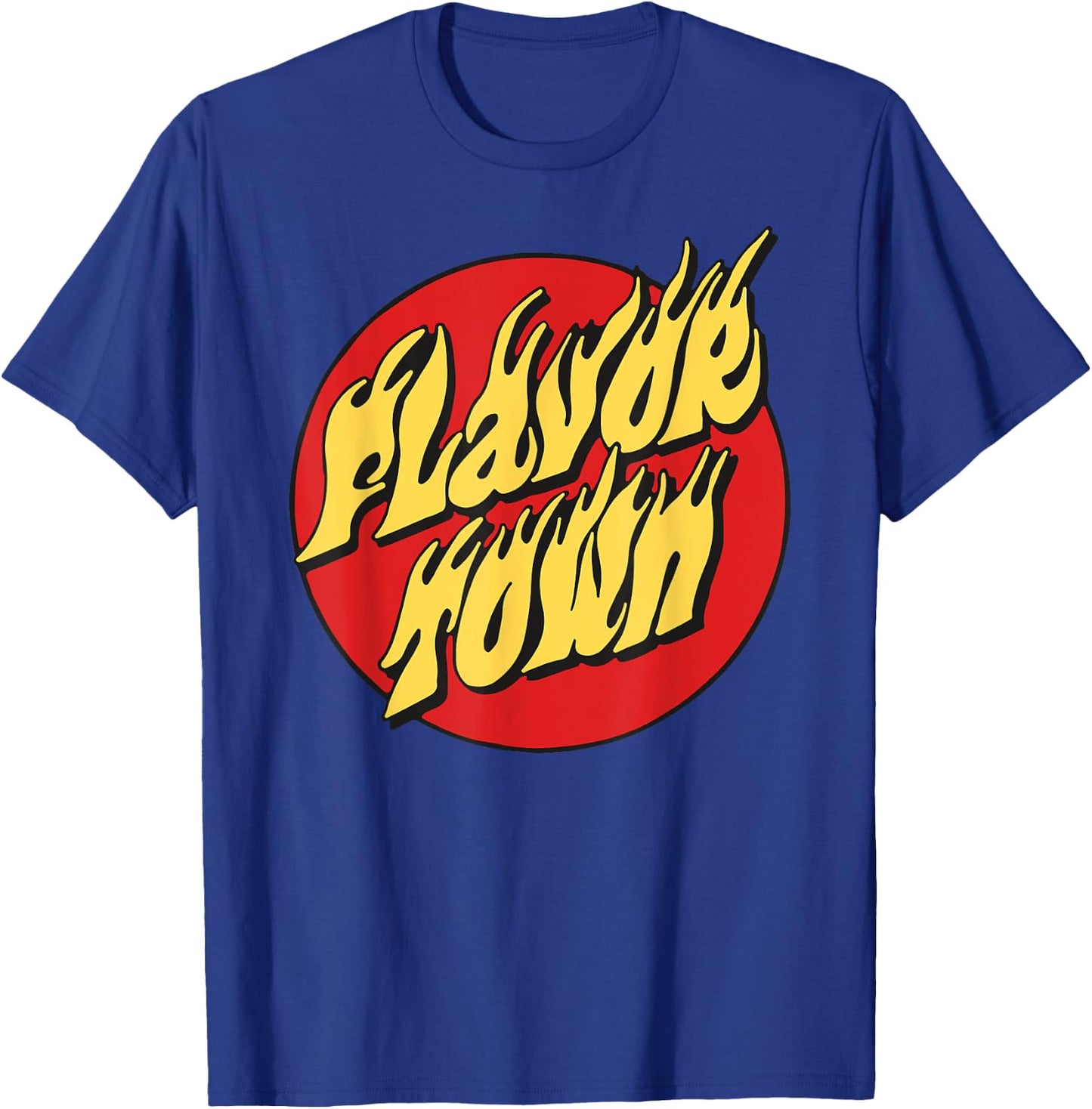 Welcome To Flavortown Mayor Of Flavor Town Funny Meme T-Shirt - T-Shirt | Royal