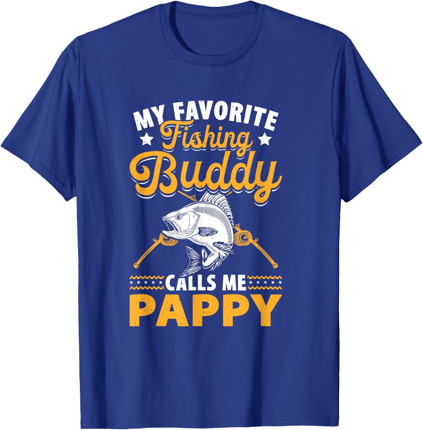 Fishing Grandpa - Pappy Fishing Buddy - Fishing Pappy T-Shirt - T-Shirt | Royal