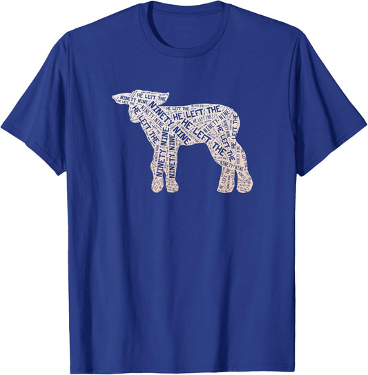 He Left the 99 to Rescue Me Christian Worship T-Shirt - T-Shirt | Royal
