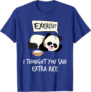 Exercise? I Thought You Said Extra Rice - Sleepy Panda T-Shirt - T-Shirt | Royal