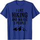 I Like Hiking and Maybe Like 3 People Shirt Introvert Gift T-Shirt - T-Shirt | Royal