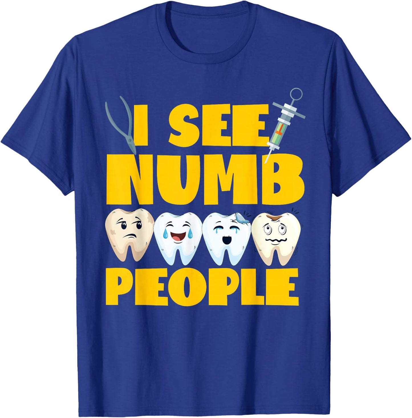 Dentist Dental Assistant Hygienist Tooth T-Shirt - T-Shirt | Royal