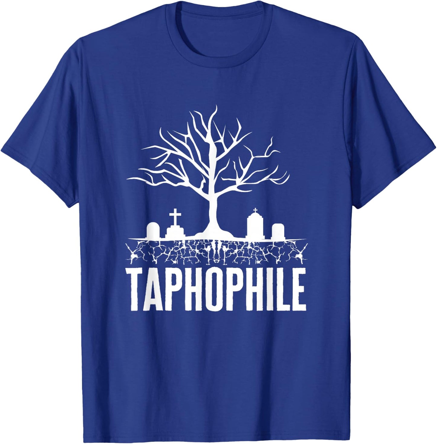 Taphophile Cemetery Gift | Funny Taphophilia T-Shirt - T-Shirt | Royal