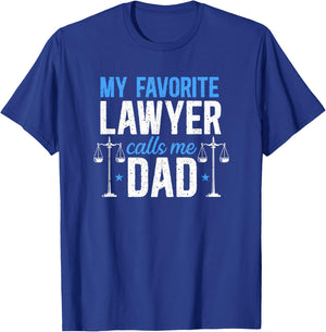 Lawyer Calls Me Dad Attorney Law School Graduation T-Shirt - T-Shirt | Royal