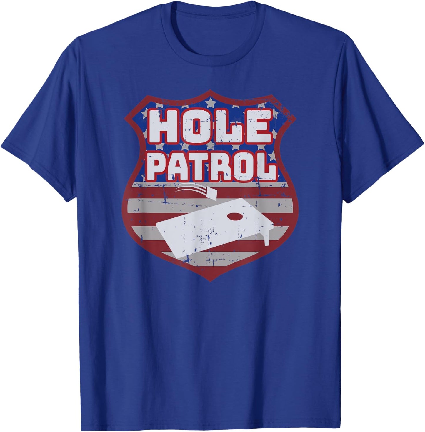 Cornhole Game Toss Men Women Team Beanbags Hole Patrol T-Shirt - T-Shirt | Royal