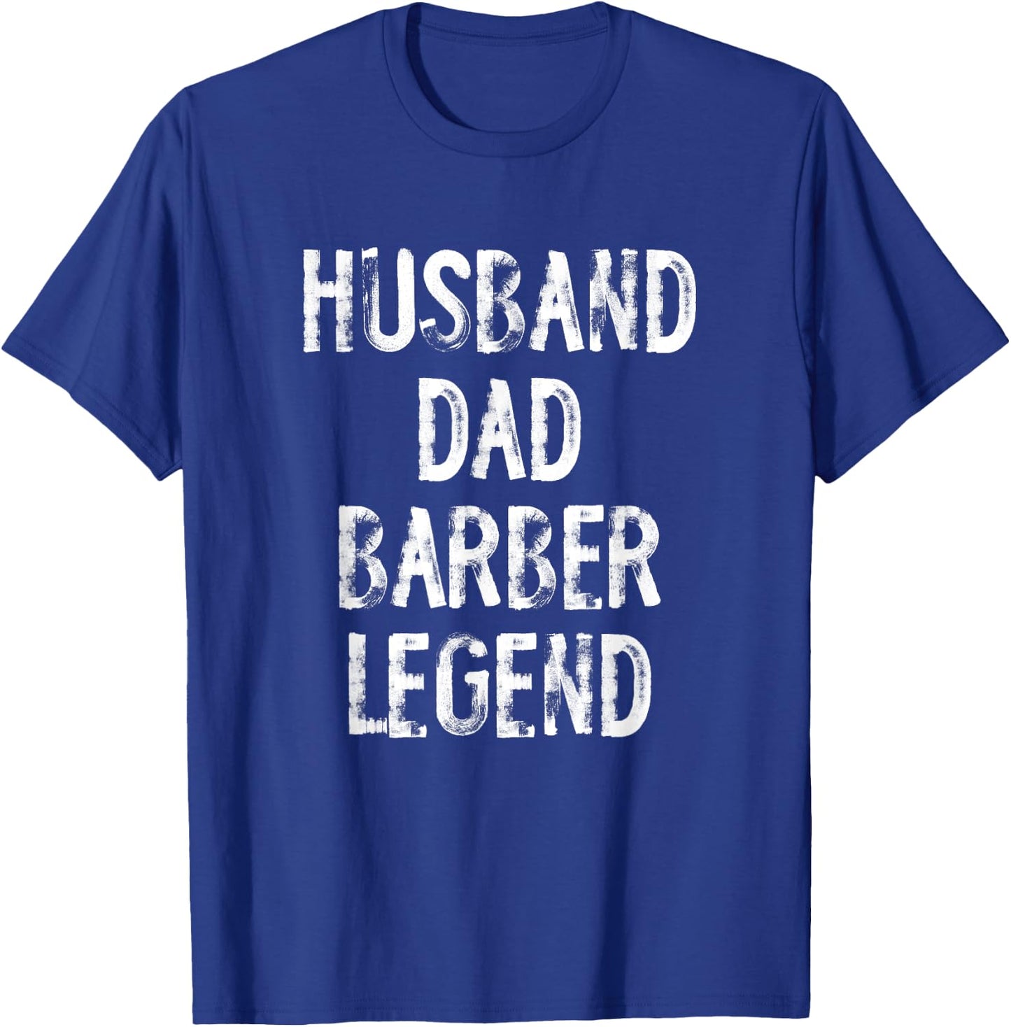 Husband Dad Barber Legend T-Shirt - T-Shirt | Royal