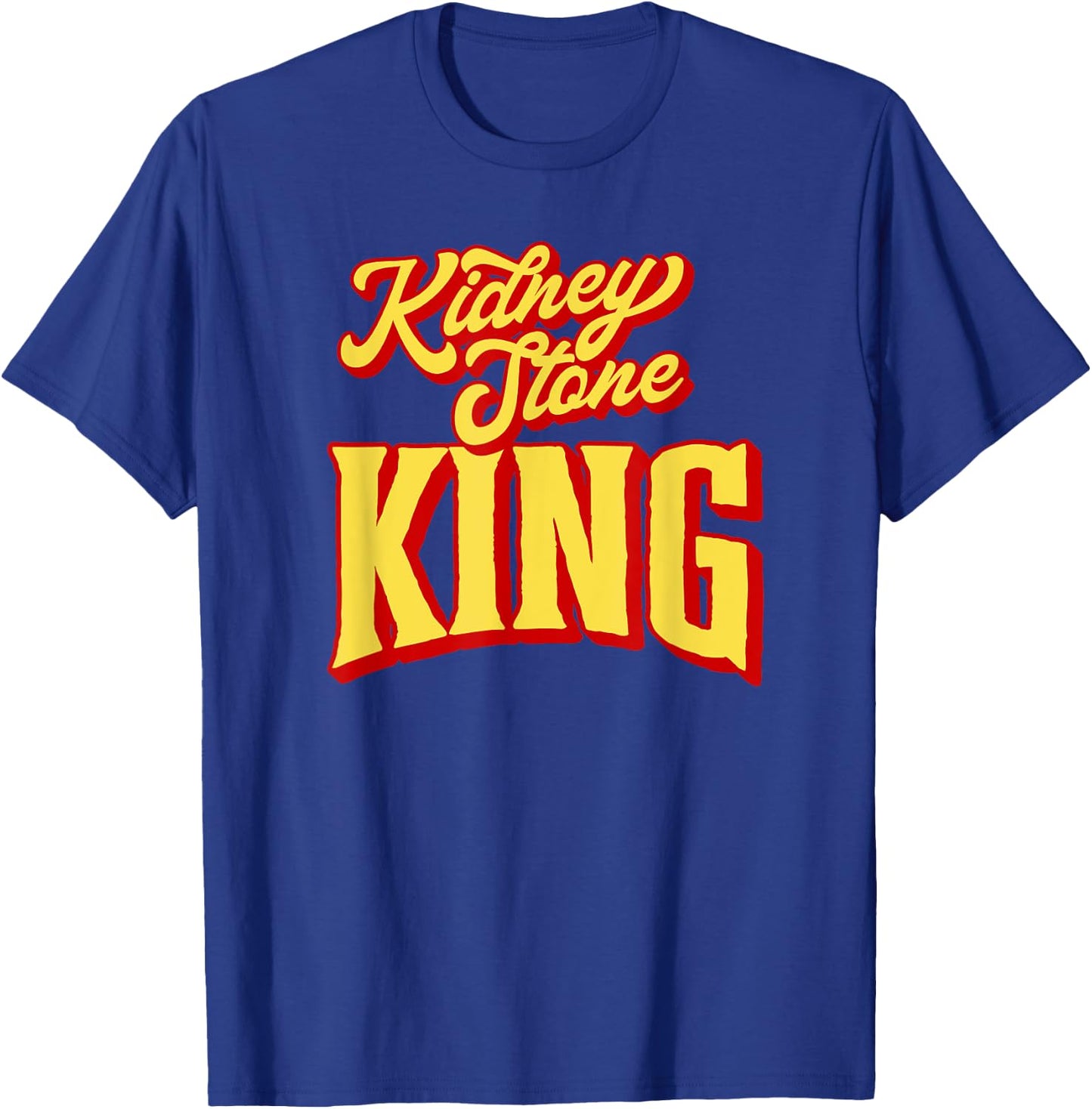 Kidney Stone King! Funny Kidney Stone Passing Retro T-Shirt - T-Shirt | Royal