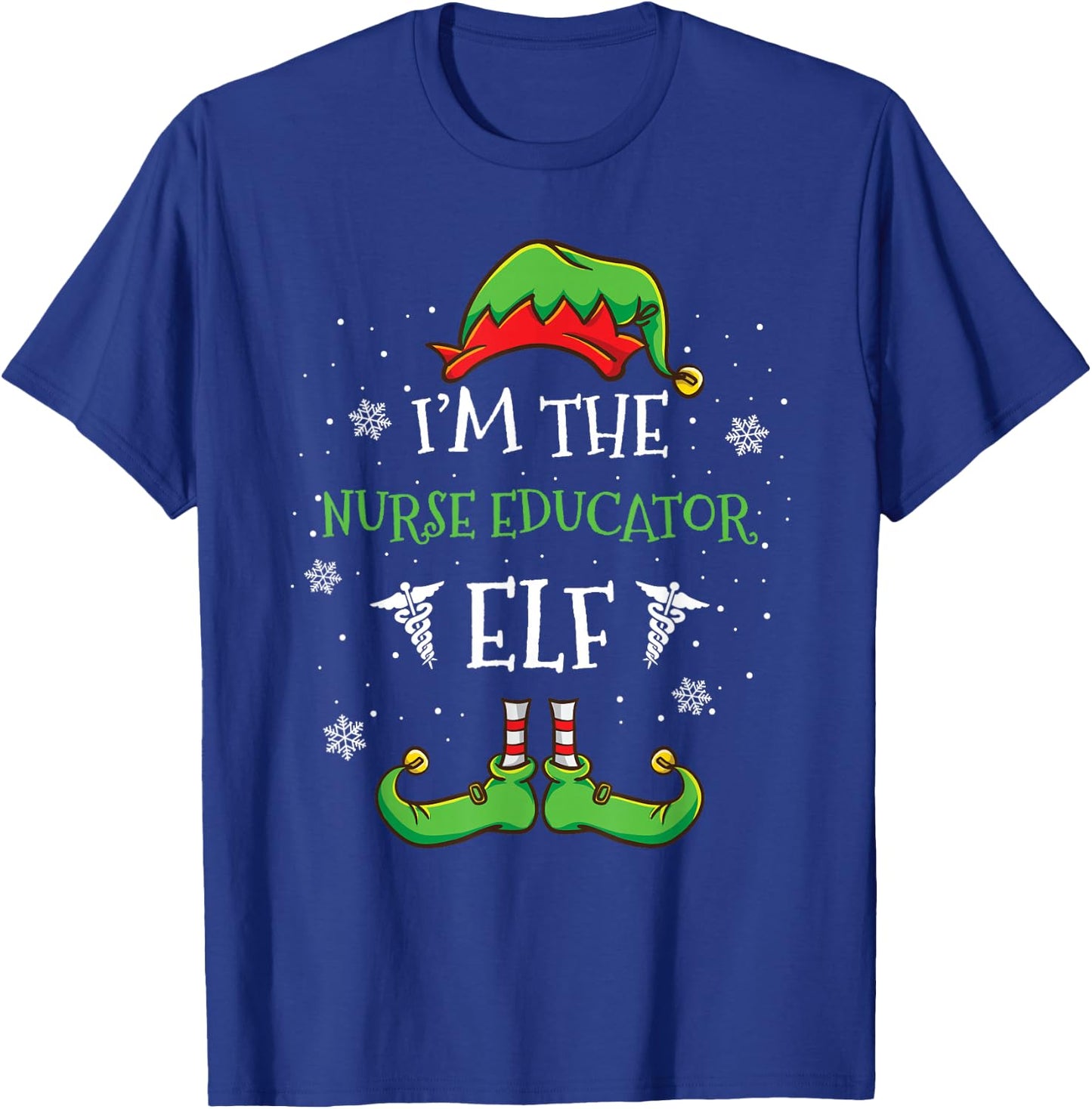 Im The Nurse Educator Elf Christmas T-Shirt - T-Shirt | Royal