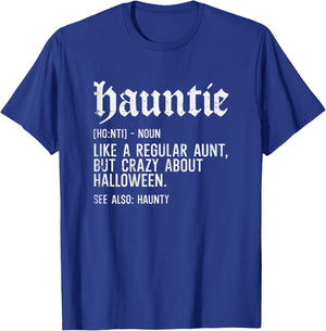 Hauntie Like A Regular Aunt Funny Family Halloween Women T-Shirt - T-Shirt | Royal