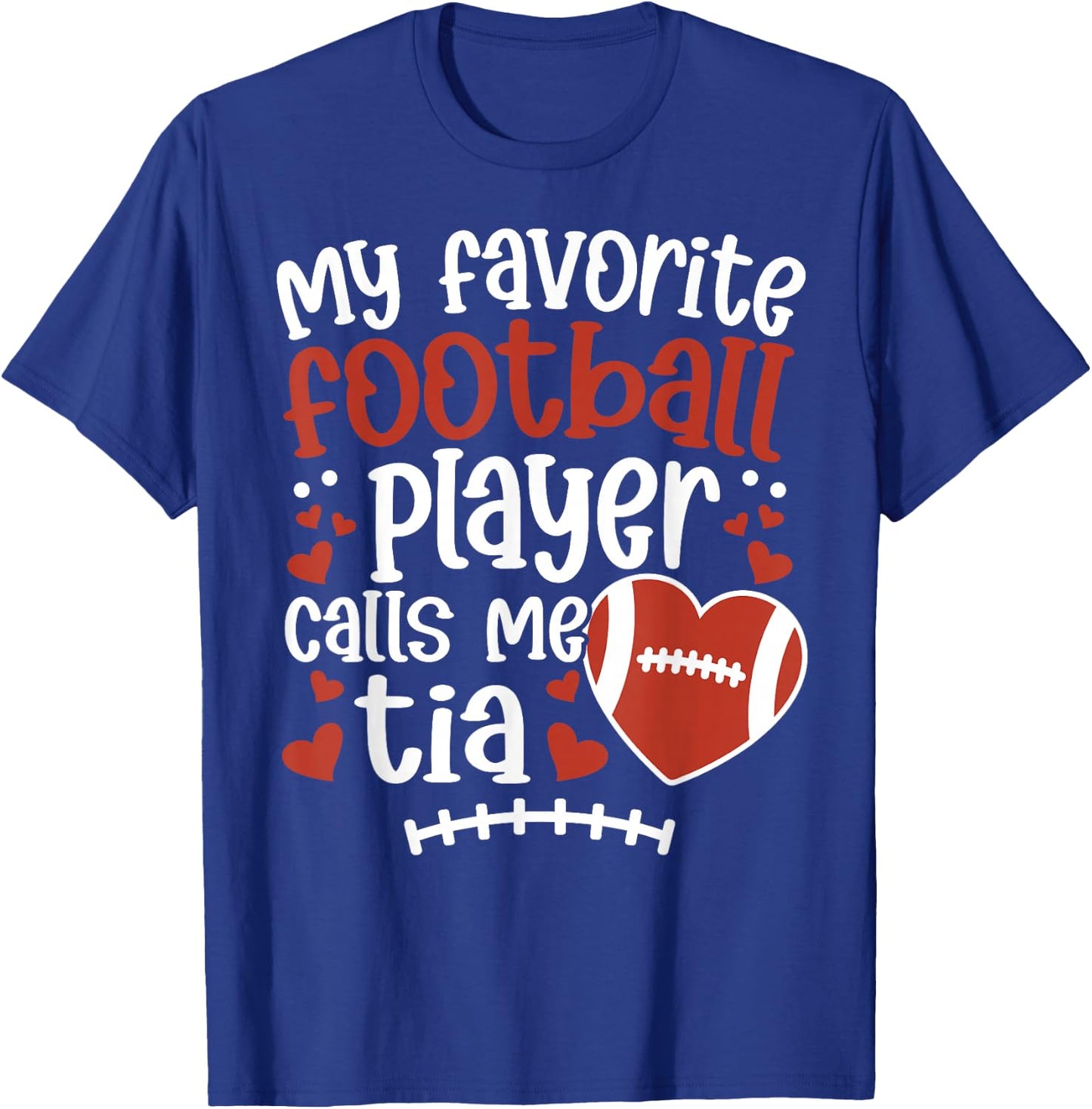 Proud Football Tia of A Football Player Tia Aunt T-Shirt - T-Shirt | Royal