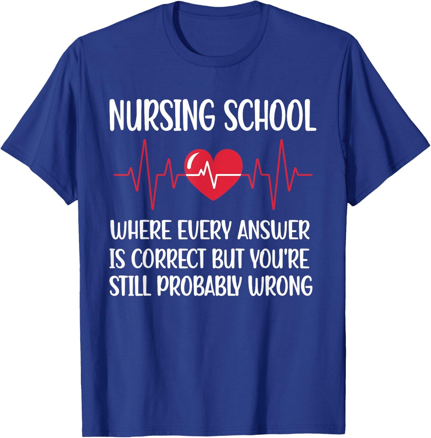 Nursing School Student | Nurse Student Future Nurse T-Shirt - T-Shirt | Royal