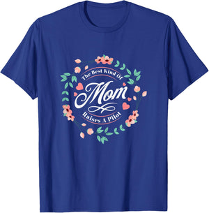 The Best Kind of Mom Raises a Pilot Floral Mother's Day T-Shirt - T-Shirt | Royal