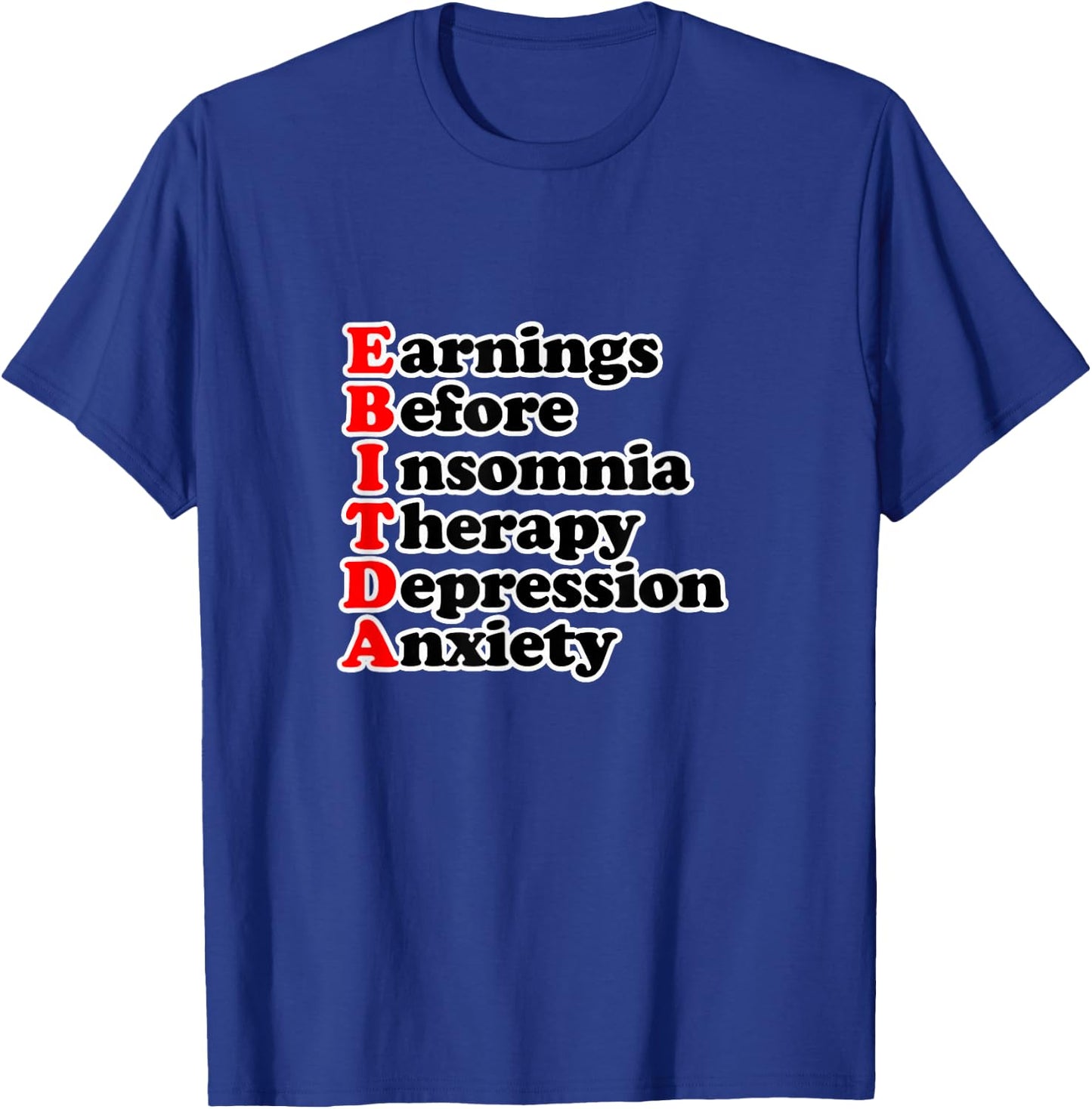 EBITDA Funny Accountant T-Shirt - T-Shirt | Royal