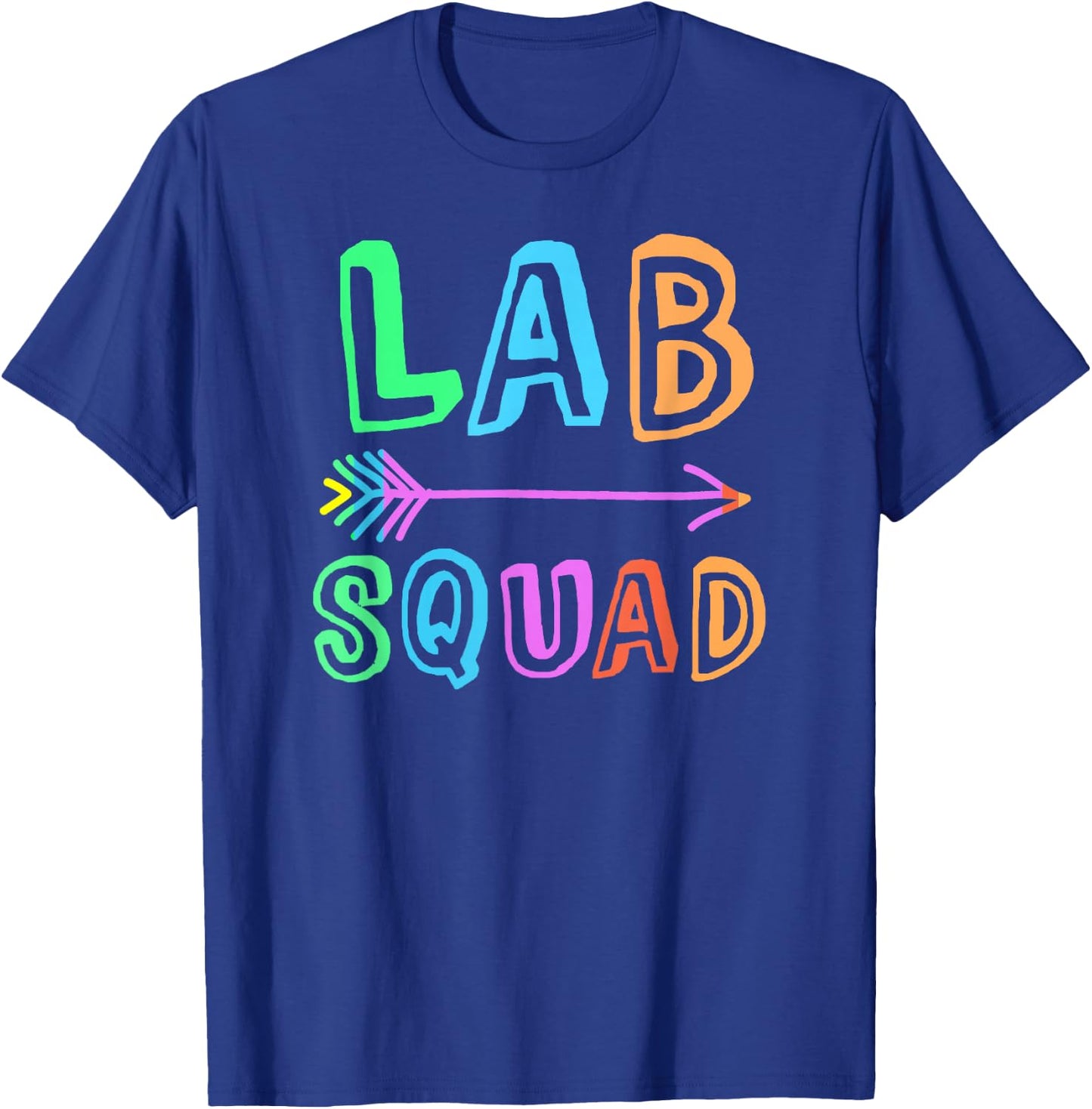 School LAB SQUAD Science Teacher Laboratory Experiment Team T-Shirt - T-Shirt | Royal