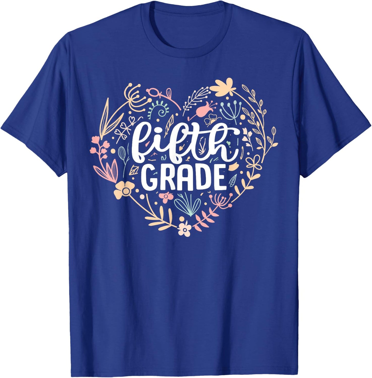 5th Fifth Grade Floral Heart Back To School Teacher Girls T-Shirt - T-Shirt | Royal