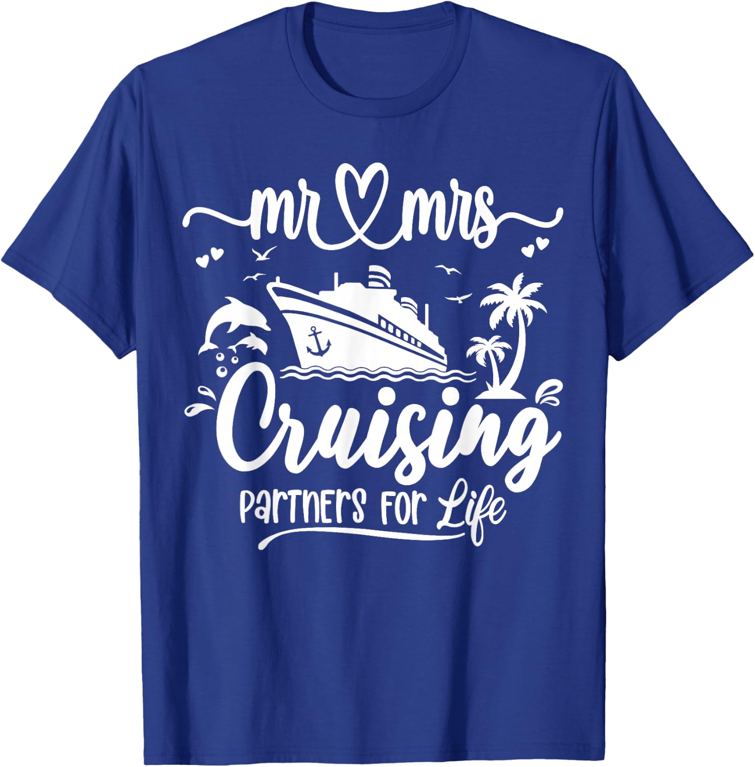 Mr And Mrs Cruising Husband & Wife Cruise Matching Couple T-Shirt - T-Shirt | Royal