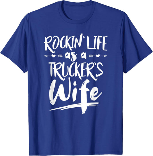 Cute Wife Semi Truck Driver Design For Wives Of Truckers T-Shirt - T-Shirt | Royal