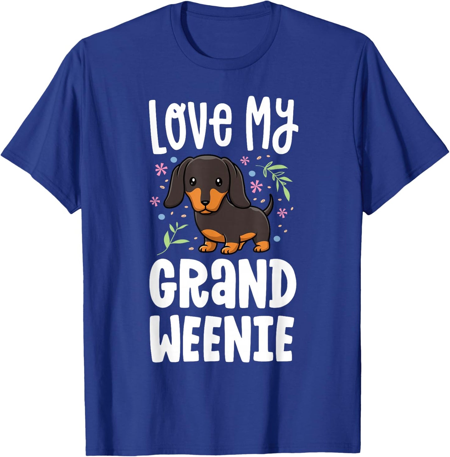 Love My Grand Weenie Dachshund Granddog Grandma Grandpa T-Shirt - T-Shirt | Royal