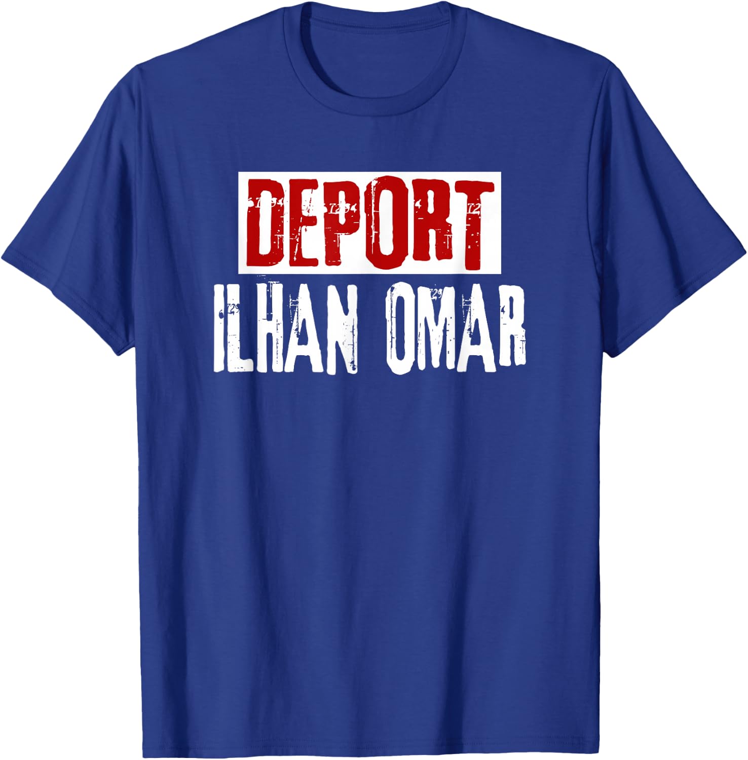 Deport Ilhan Omar, Defeat Impeach Arrest Ilhan Omar Politics T-Shirt - T-Shirt | Royal