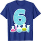 6th Birthday Science Theme Party Science Experiments Science T-Shirt - T-Shirt | Royal