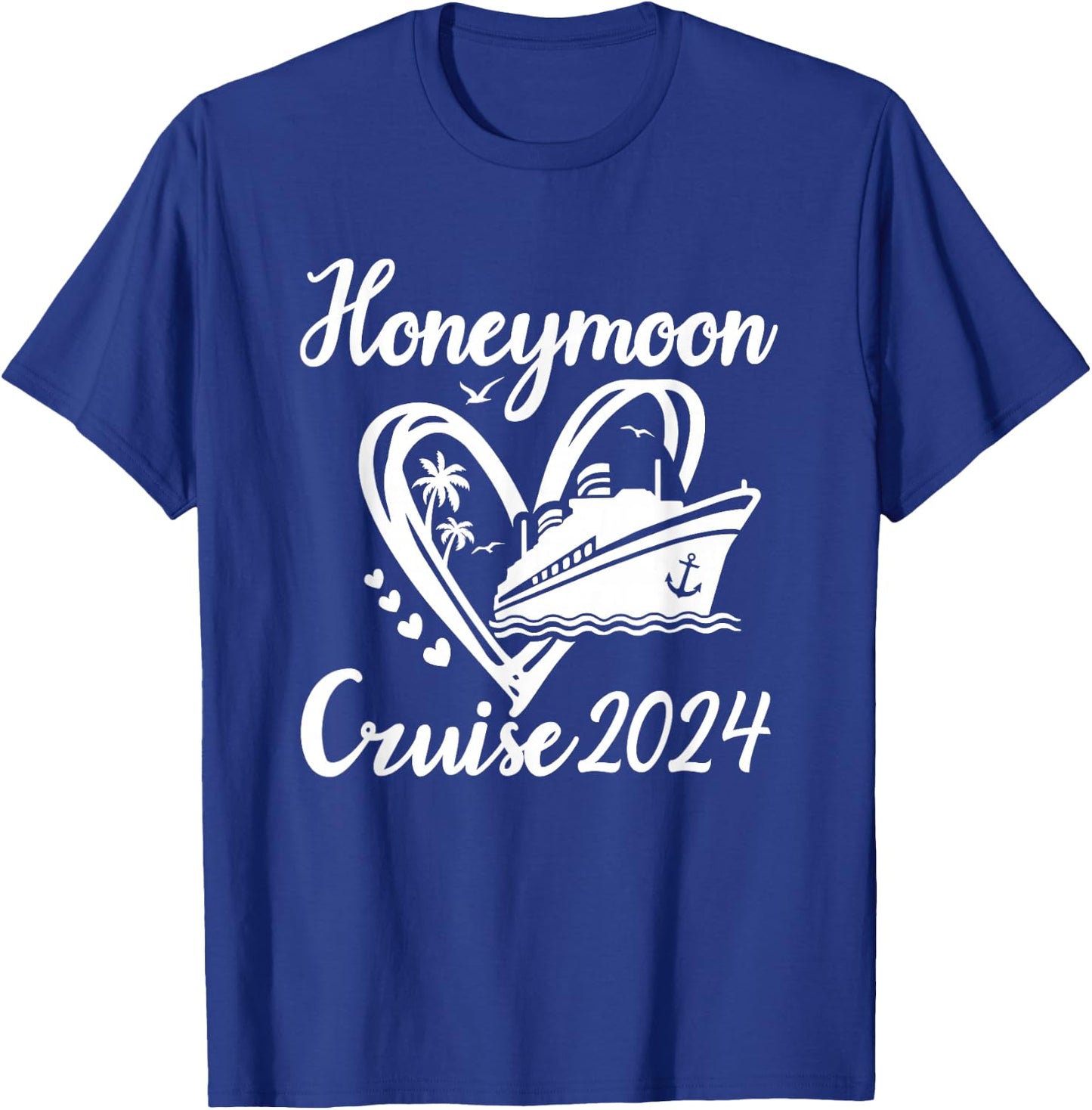 Honeymoon Cruise for Couples 2024 Cruising Newlyweds Wedding T-Shirt - T-Shirt | Royal