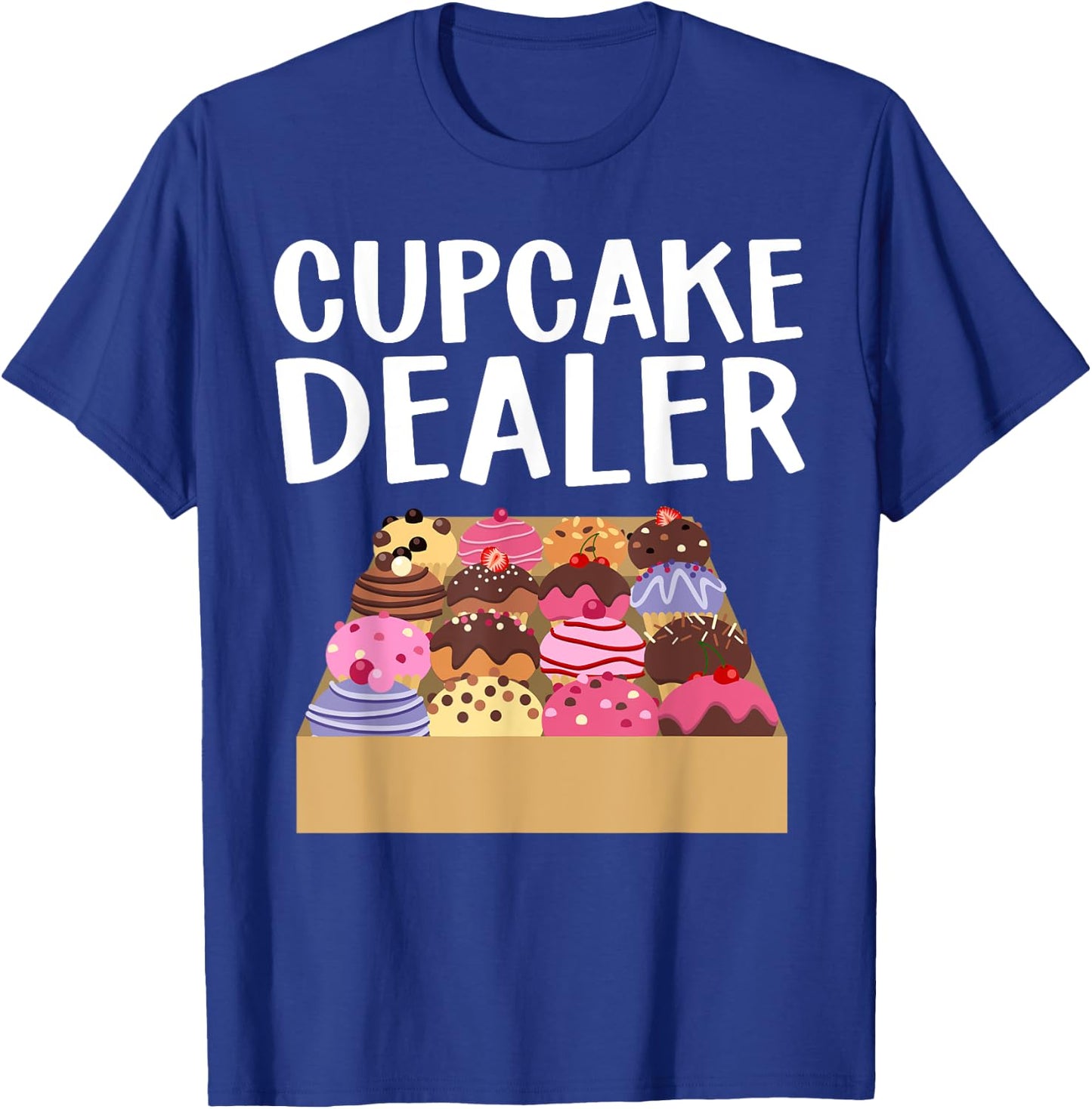 Cool Cupcake Women Baking Cookie Baker Cake Dealer T-Shirt - T-Shirt | Royal