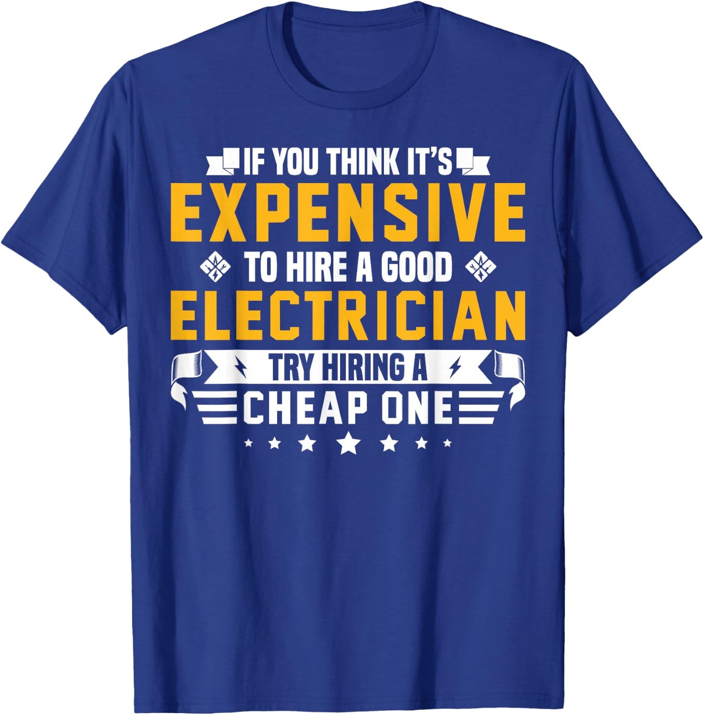 Humorous Electrician Pun Funny Electrician Technician T-Shirt - T-Shirt | Royal