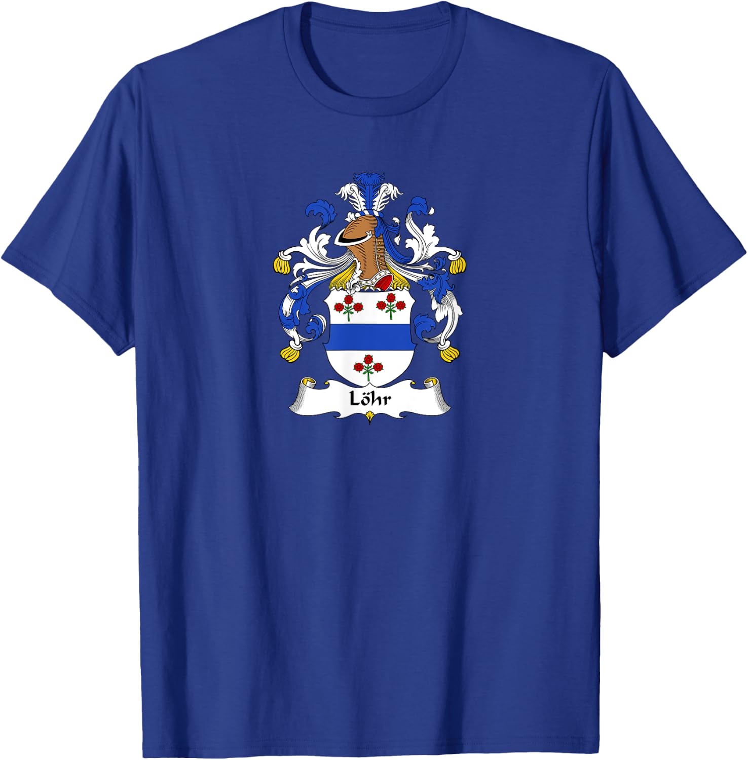 Löhr Coat of Arms - Family Crest T-Shirt - T-Shirt | Royal