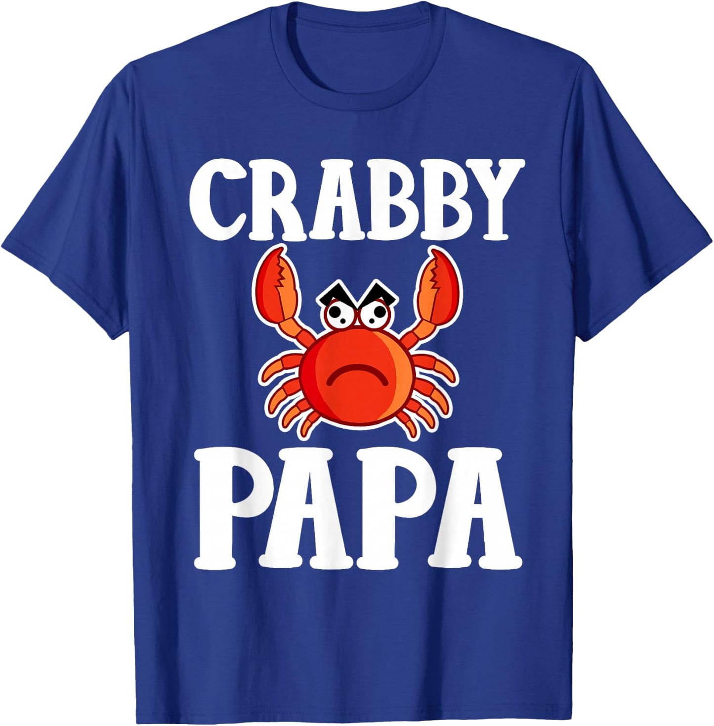Cute Crabby Papa T-Shirt - T-Shirt | Royal