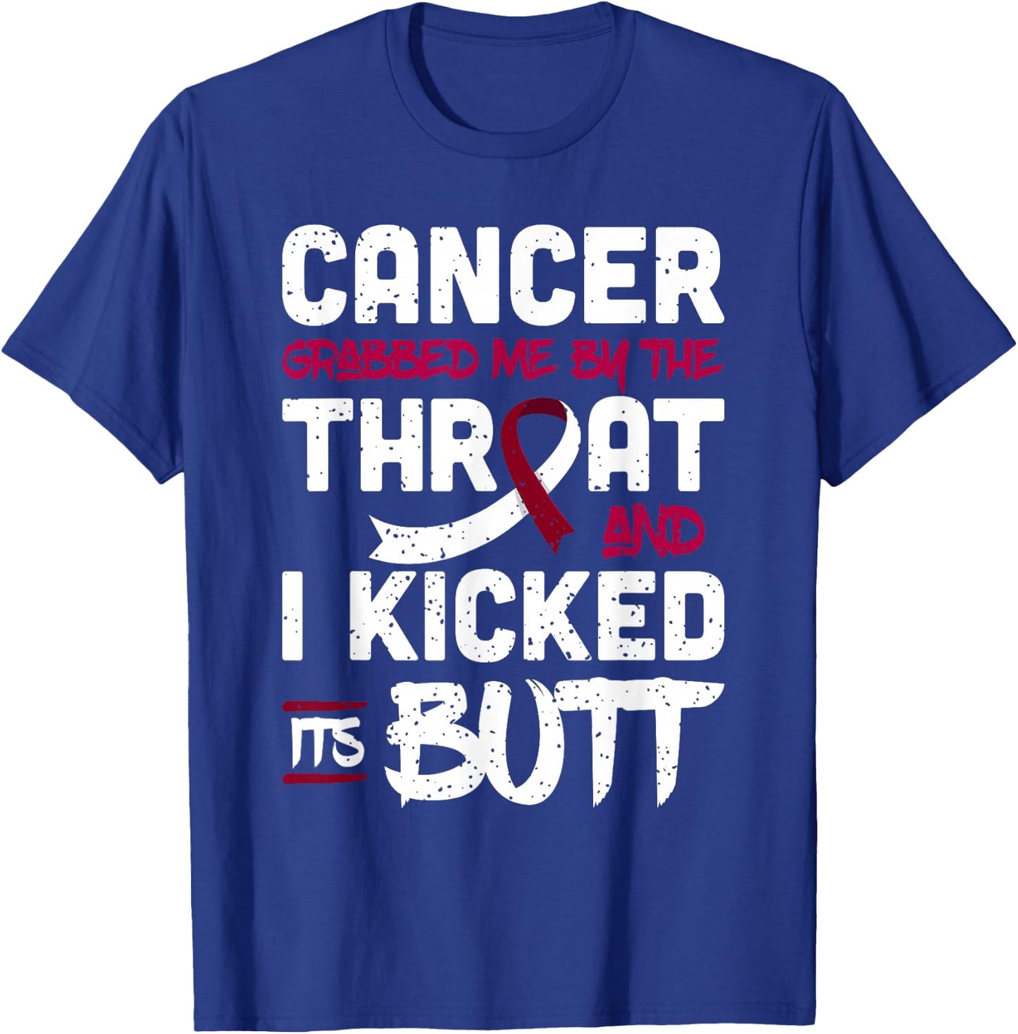 Cancer Grabbed Me By The Throat Head & Neck Cancer Awareness T-Shirt - T-Shirt | Royal