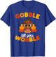 Thanksgiving Gobble Til You Wobble Turkey Day Kids Women Men T-Shirt - T-Shirt | Royal