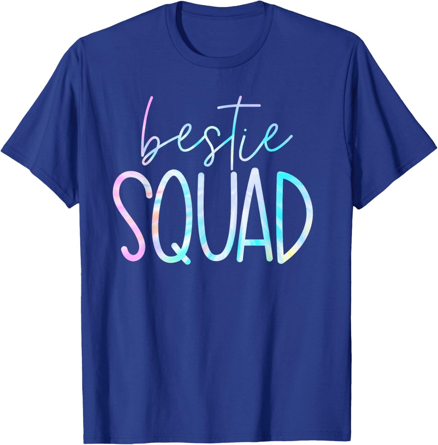 Best Friend Matching Squad Tie Dye Bestie BFF T-Shirt - T-Shirt | Royal