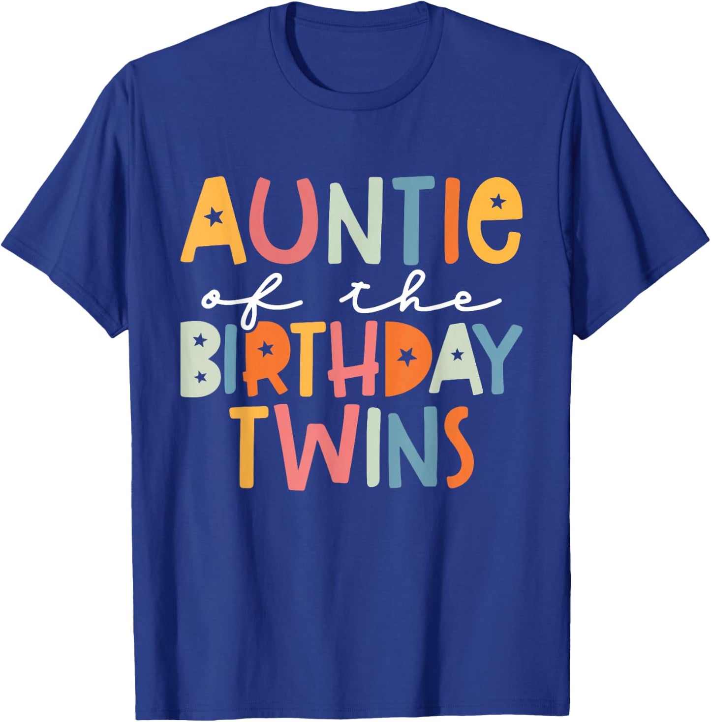 Auntie Of The Birthday Twins Kids Great Aunt Of Twins Bday T-Shirt - T-Shirt | Royal