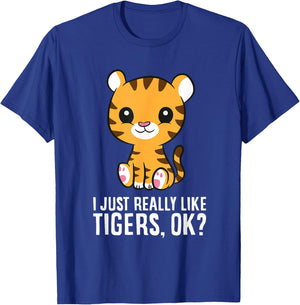 I Just Really Like Tigers, Okay Cute Baby Tiger T-Shirt - T-Shirt | Royal