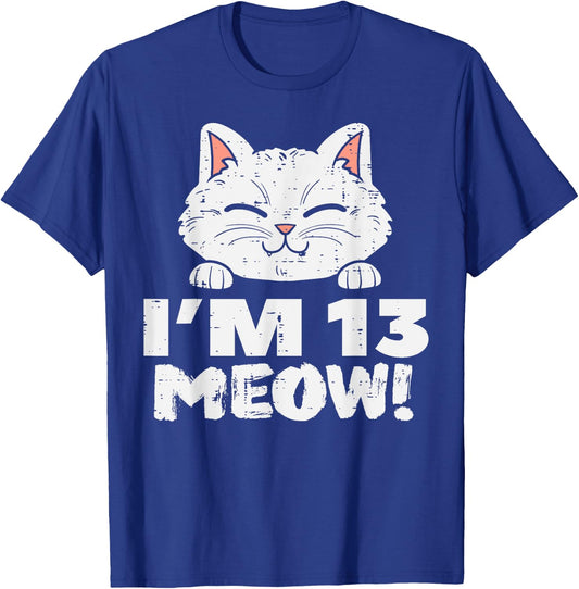 Im 13 Meow Cute Cat 13th Birthday Official Teenager Girls T-Shirt - T-Shirt | Royal