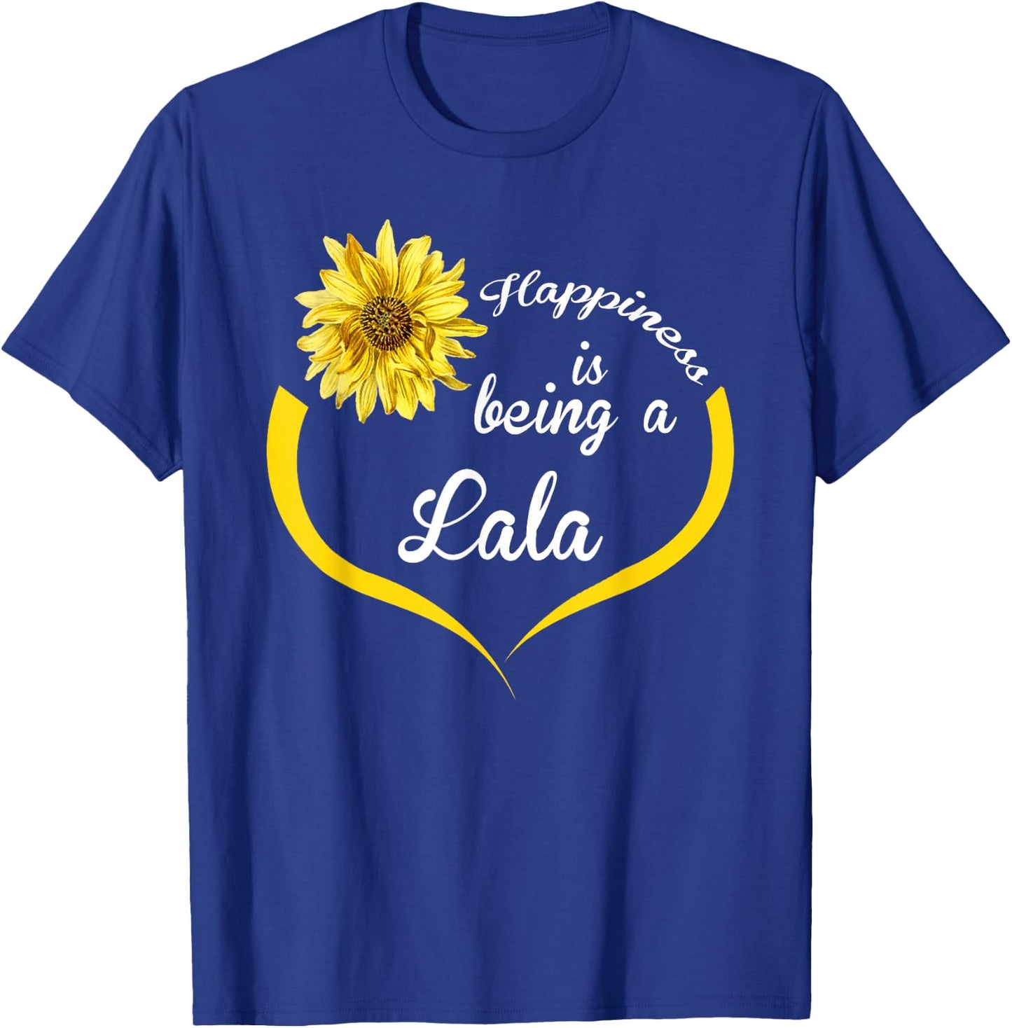 Lala Gift: Happiness Is Being A Lala T-Shirt - T-Shirt | Royal