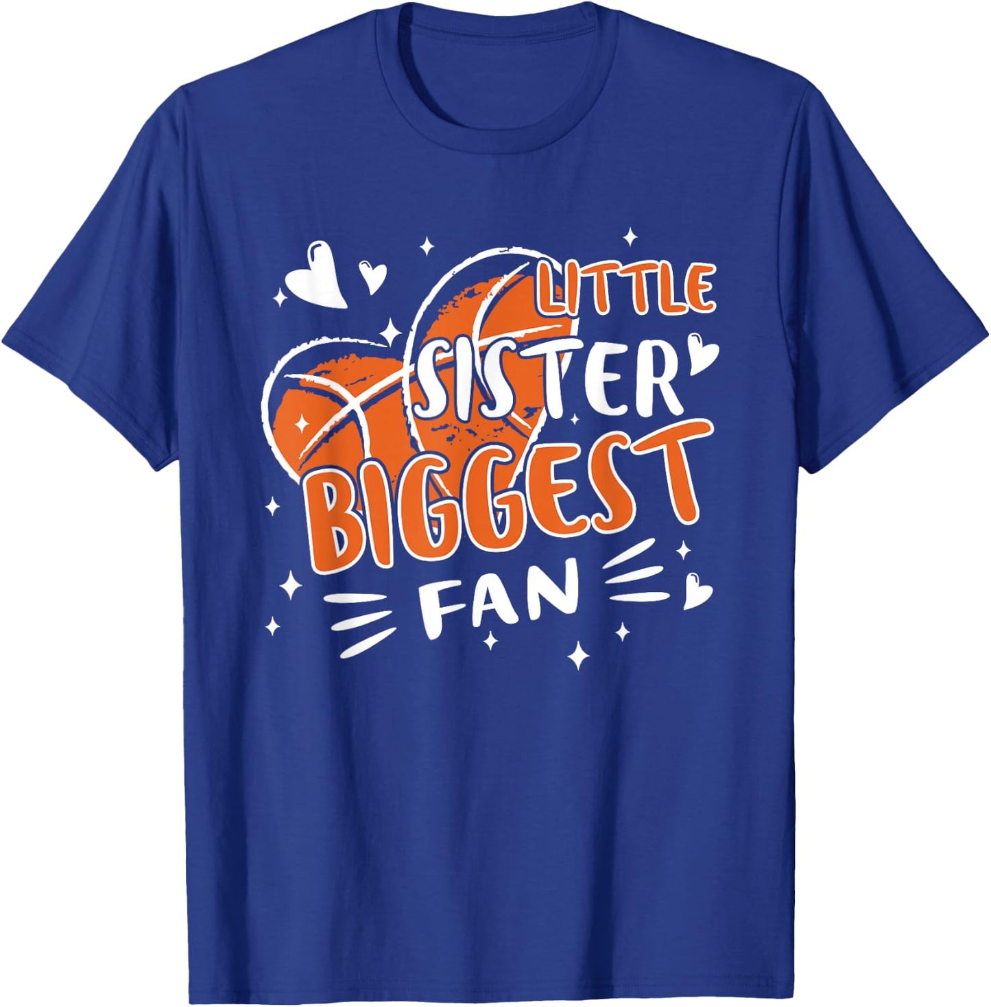Funny Little Sister Biggest Fan Basketball Lovers Fans Girls T-Shirt - T-Shirt | Royal